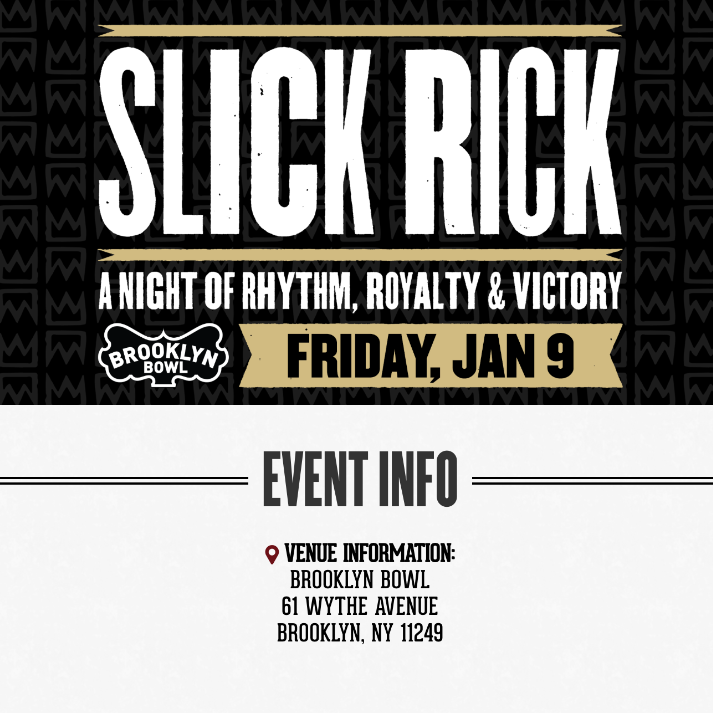 Slick Rick - Brooklyn Bowl