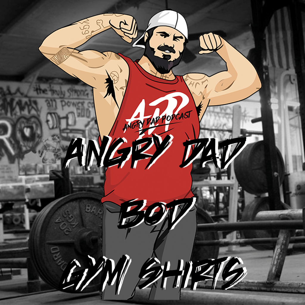 Angry Dad Bod Shirts