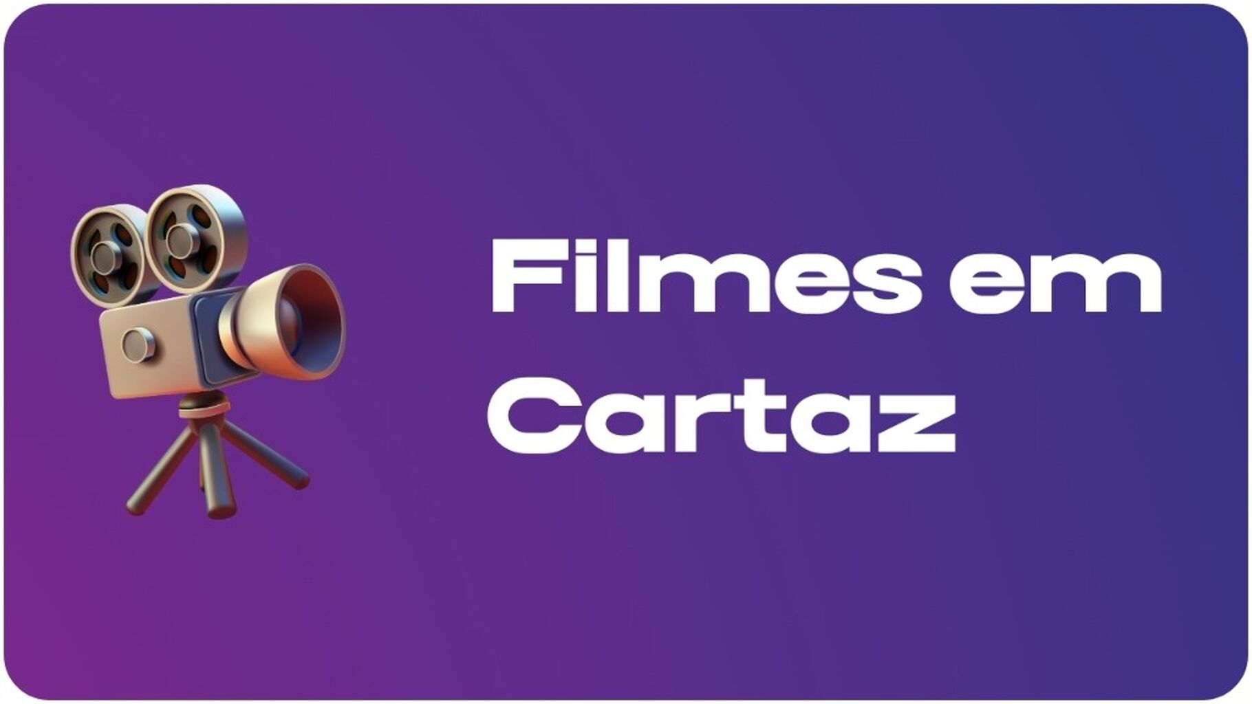 Filmes em Cartaz