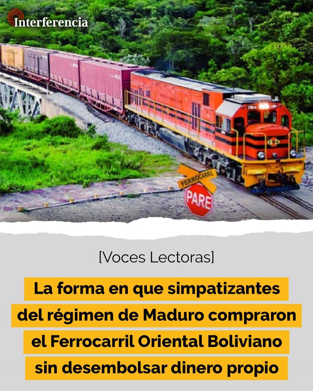 La forma en que simpatizantes del r&eacute;gimen de Maduro compraron el Ferrocarril Oriental Boliviano sin desembolsar dinero propio