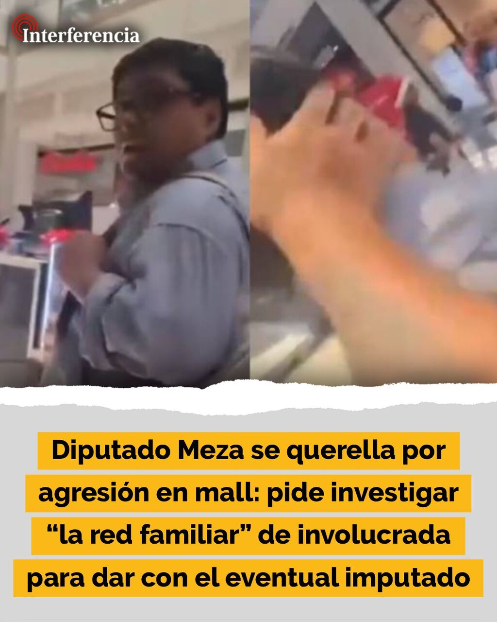 Diputado Meza se querella por agresi&oacute;n en mall: pide investigar &ldquo;la red familiar&rdquo; de involucrada para dar con el eventual imputado
