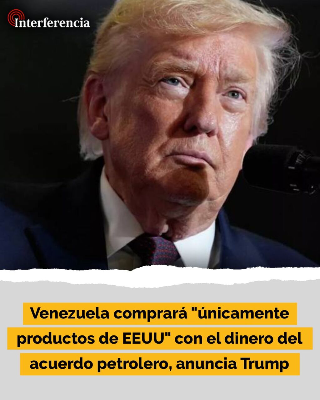 Venezuela comprar&aacute; "&uacute;nicamente productos de EEUU" con el dinero del acuerdo petrolero, anuncia Trump