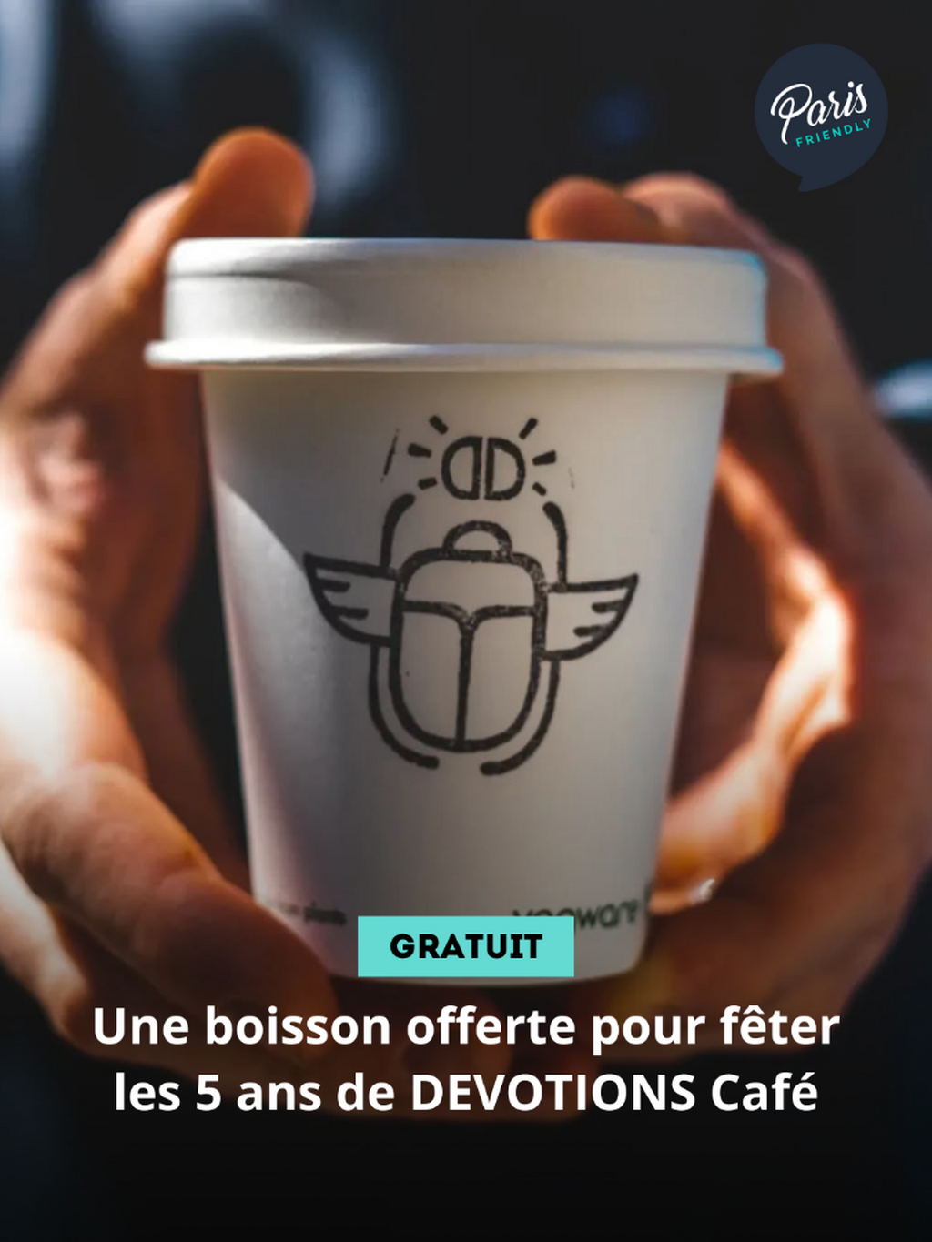 Une boisson offerte pour f&ecirc;ter les 5 ans de DEVOTIONS Caf&eacute;