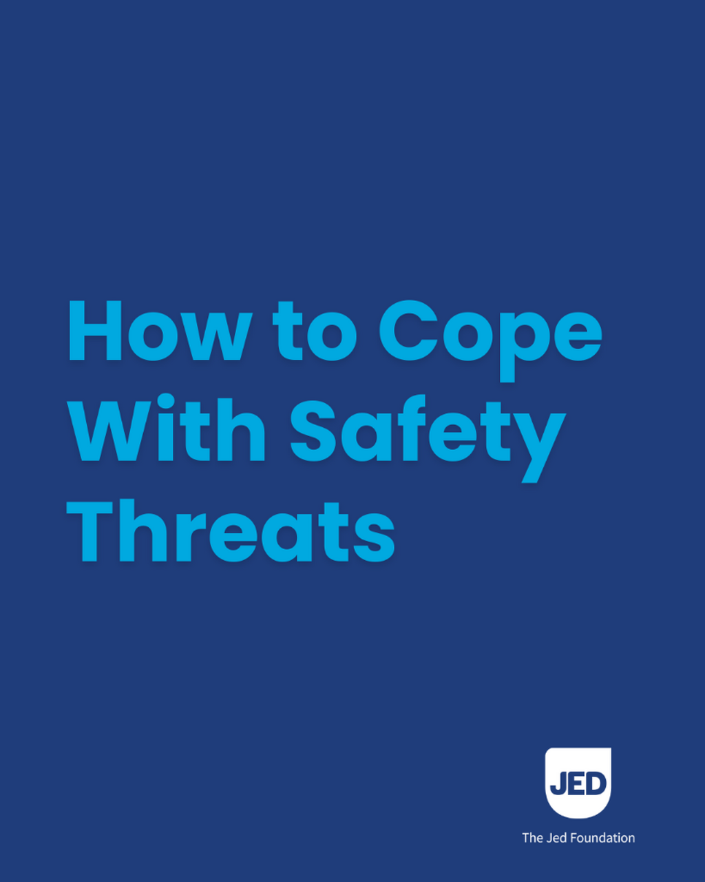 How to Cope With Safety Threats in Your Community or the World
