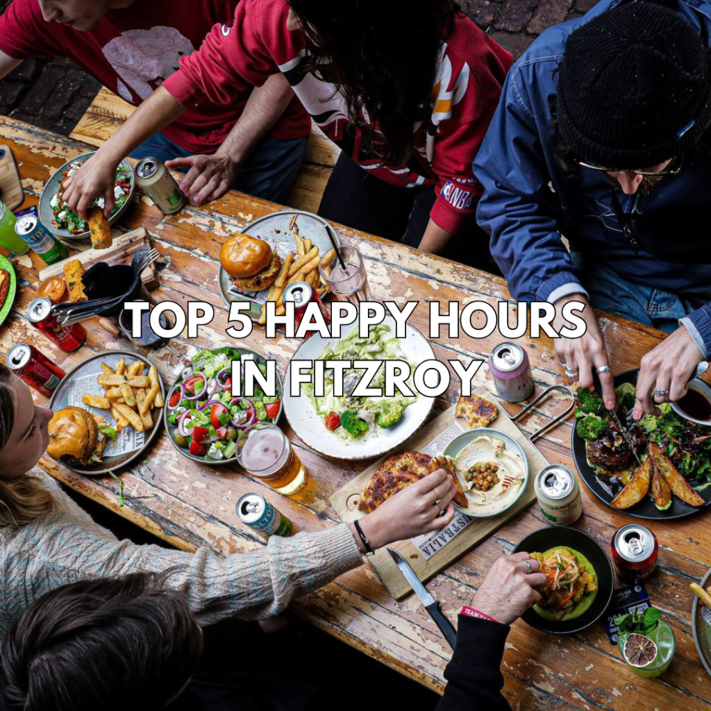 Top 5 Happy Hours in Fitzroy - Jan 2026