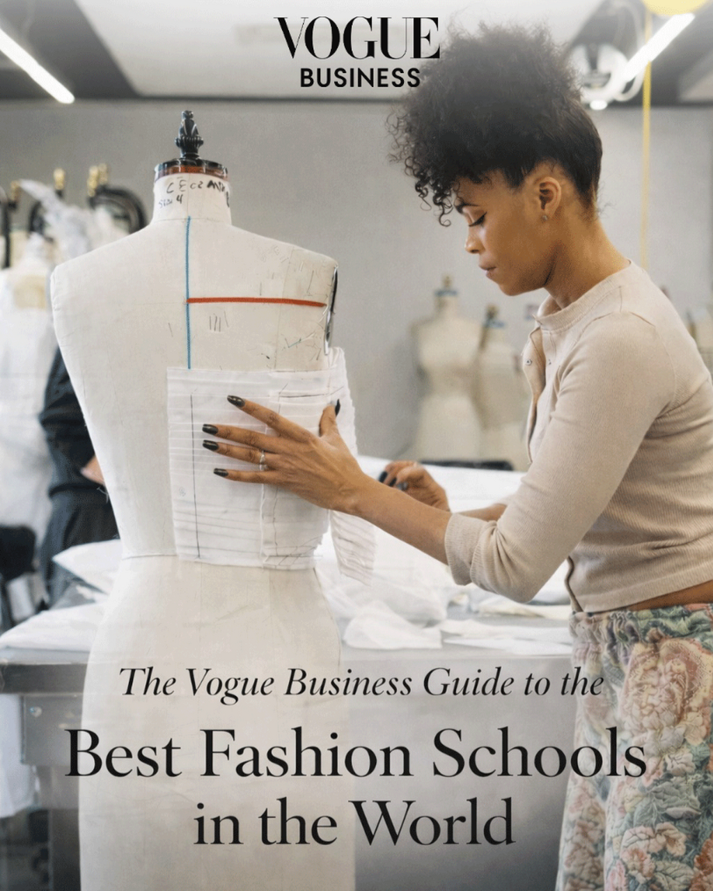 The Vogue Business Guide to the Best Fashion Schools in the World