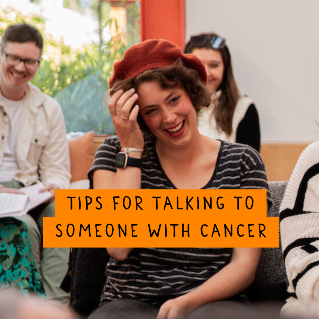 Tips for talking to someone with cancer