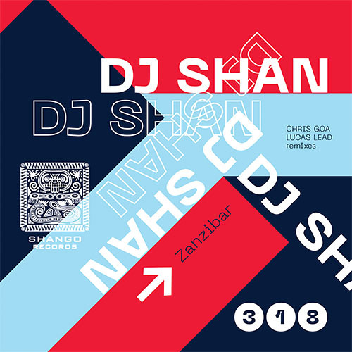Dj Shan-Zanzibar (Chris Goa Remix)