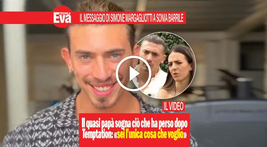 Simone Margagliotti, il messaggio d'amore a Sonia Barrile