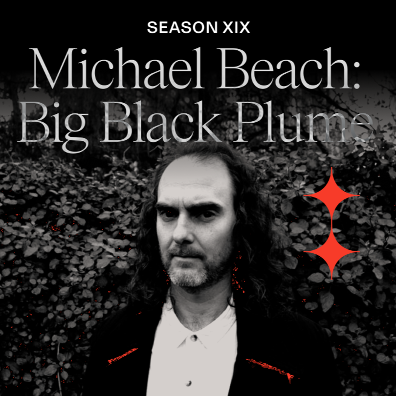 Michael Beach: Big Black Plume | Season XIX