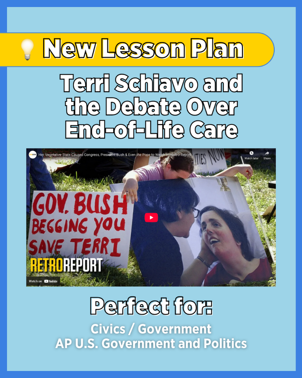 Lesson Plan: Terri Schiavo and the Debate Over End-of-Life Care