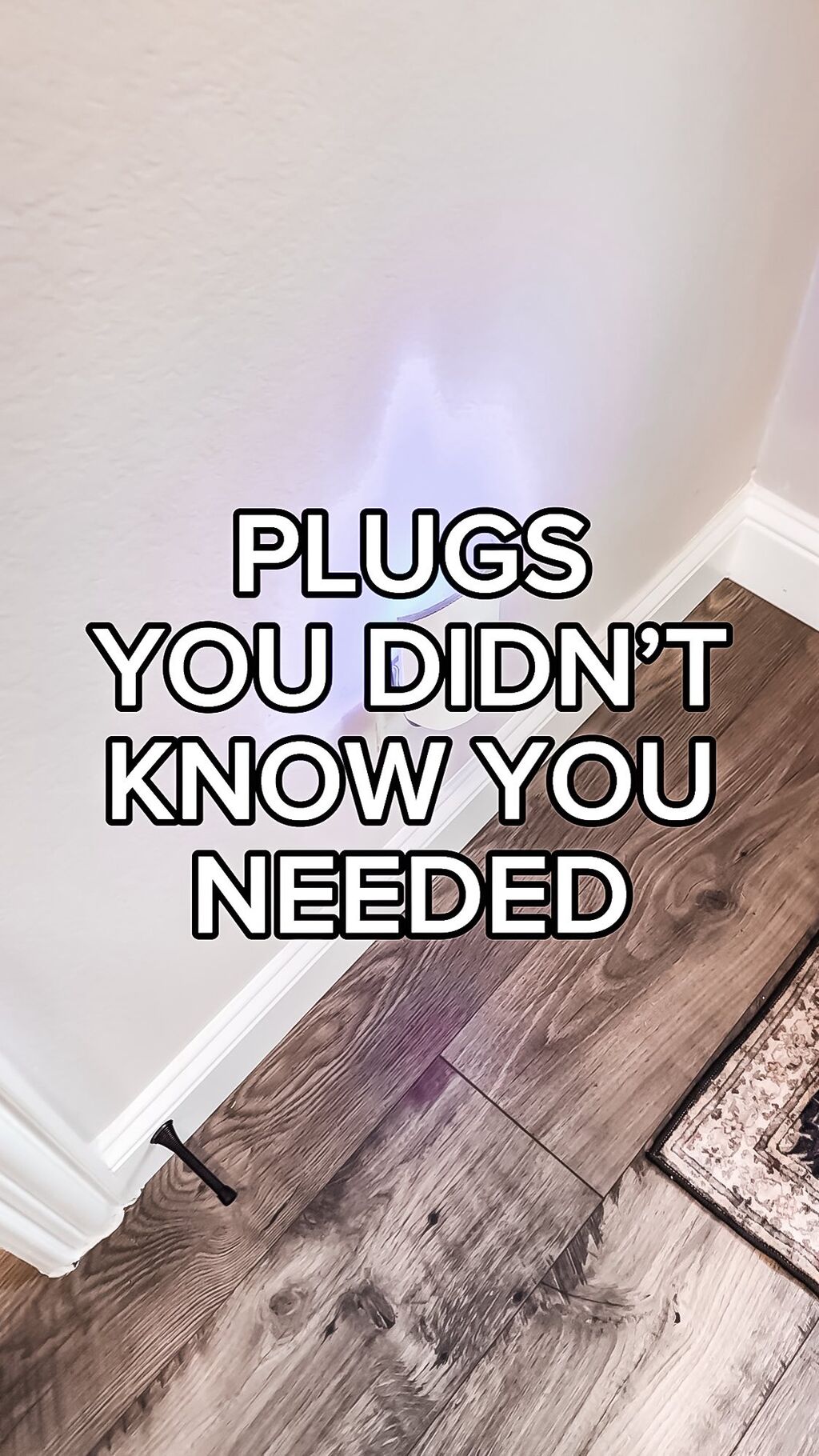 PLUGS YOU DIDN'T KNOW YOU NEEDED!
