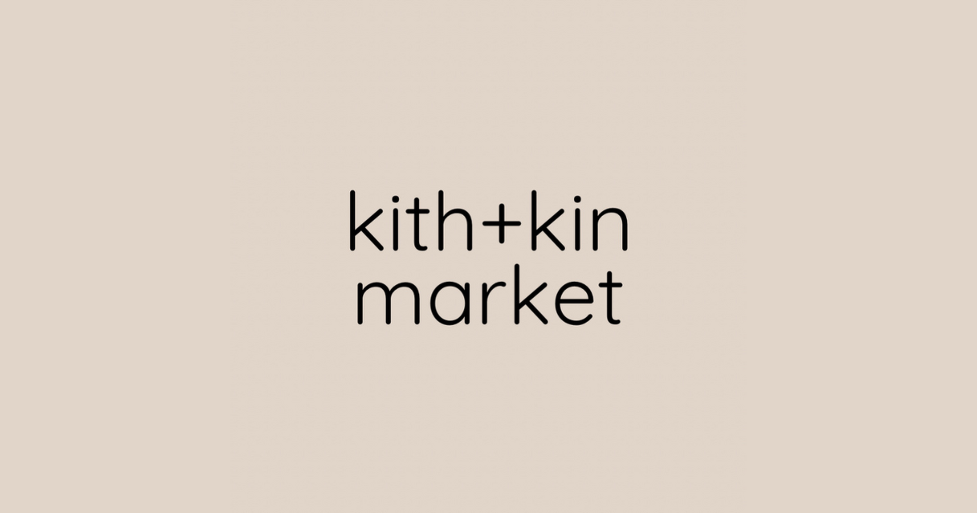 Kith & Kin Market | September 12th - 13th | Prairieland Park, Saskatoon SK 