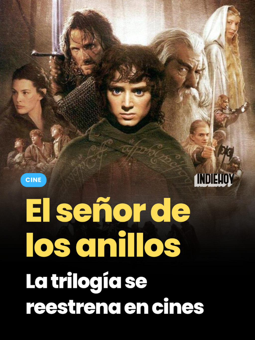 La trilog&iacute;a de El se&ntilde;or de los anillos se reestrena en cines