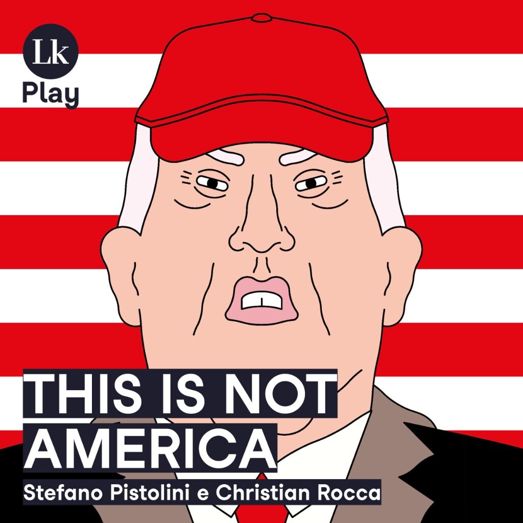 ASCOLTA IL NUOVO PODCAST "THIS IS NOT AMERICA"