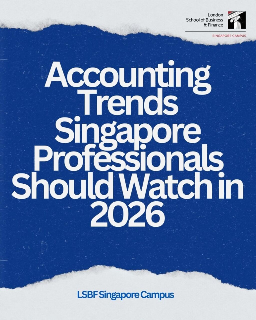 Accounting Trends Singapore Professionals Should Watch in 2026