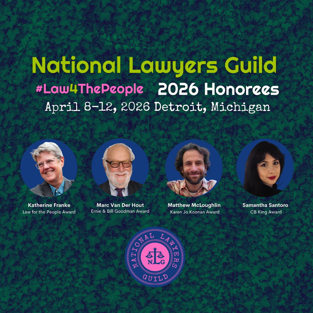 National Lawyers Guild #Law4ThePeople 2026 Honorees