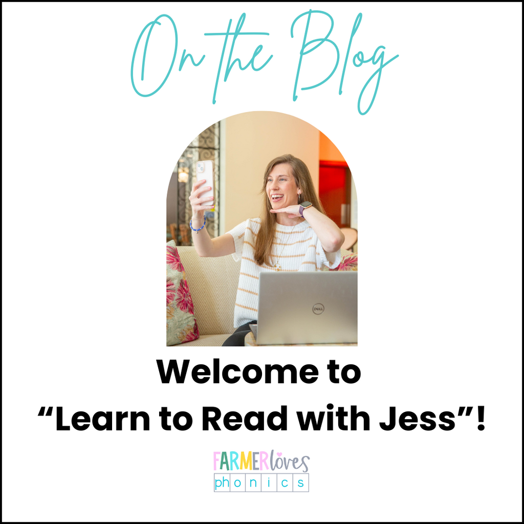Welcome to "Learn to Read with Jess"! - Farmer Loves Phonics