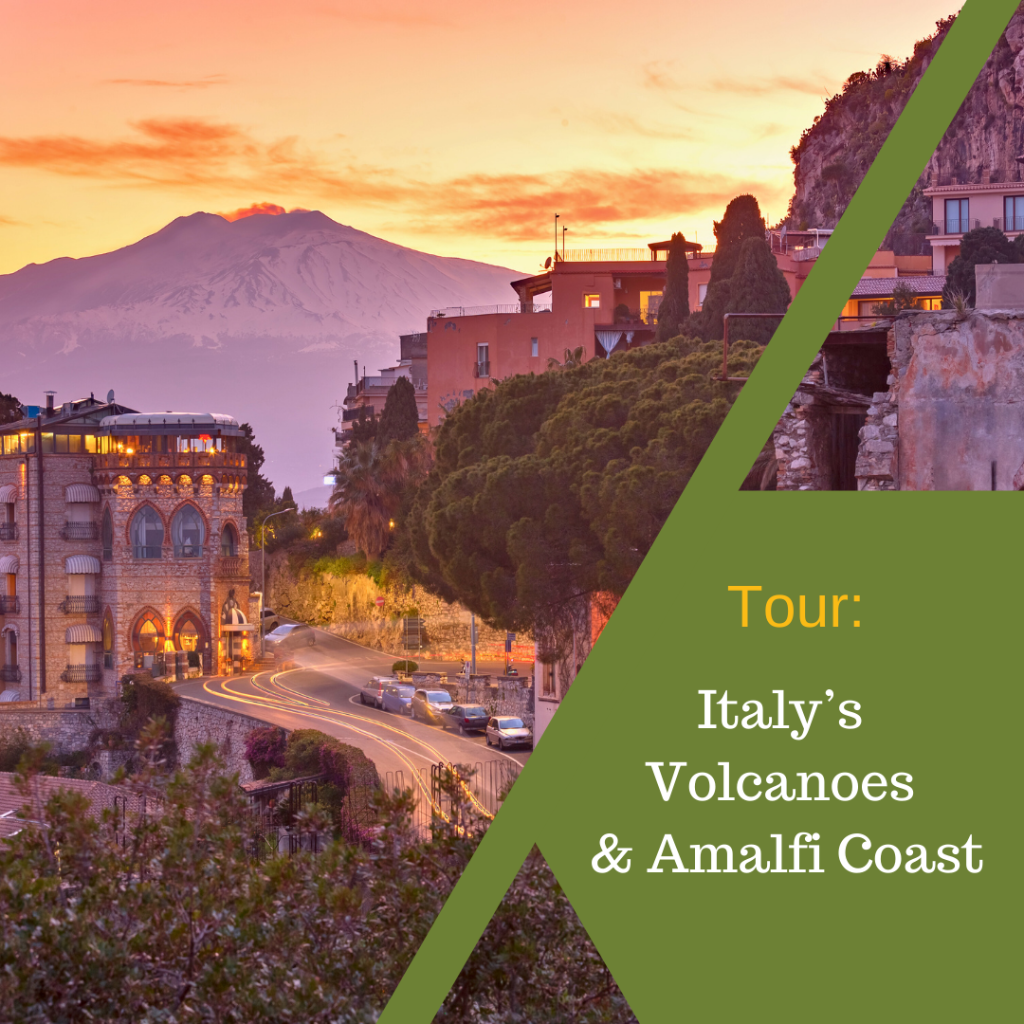 Italy's Volcanoes and Amalfi Coast