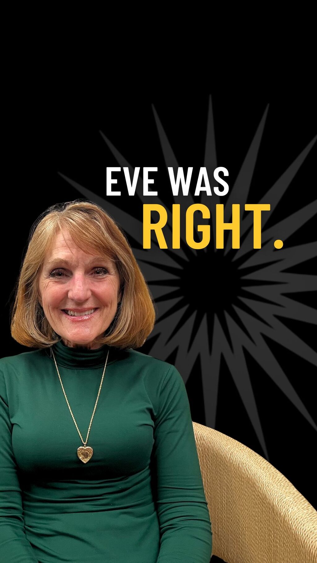 Eve was right