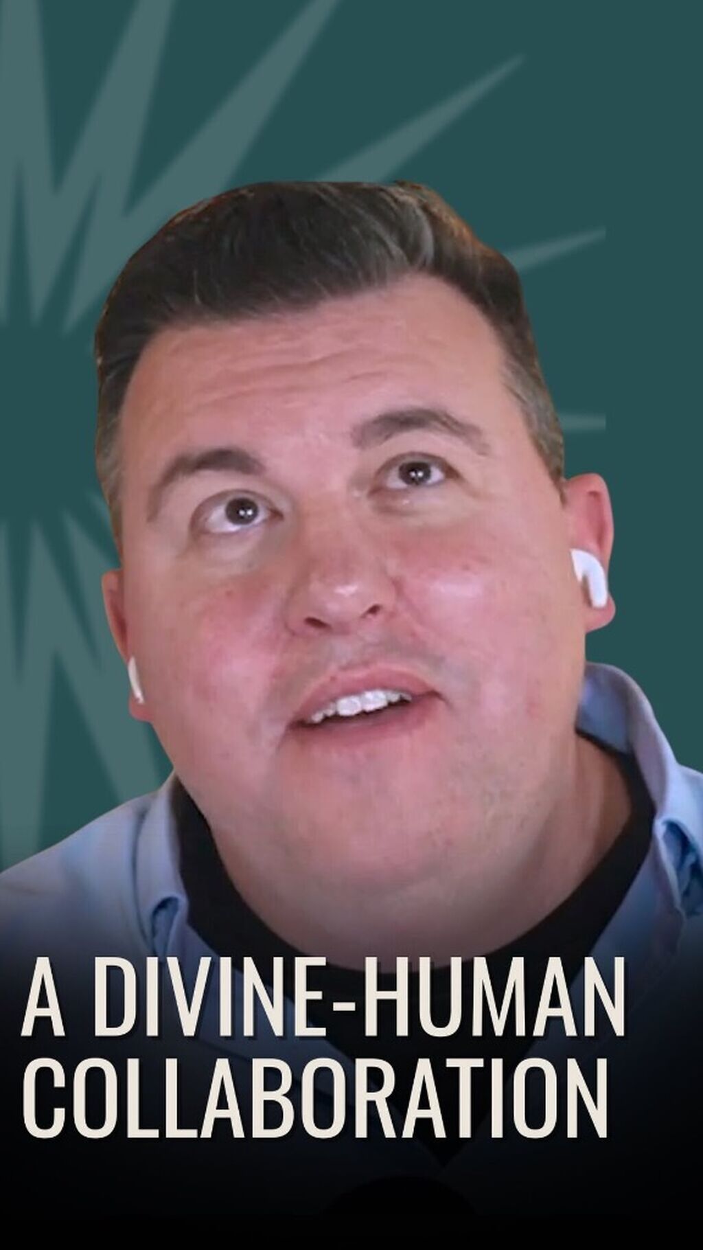 A Divine-human collaboration