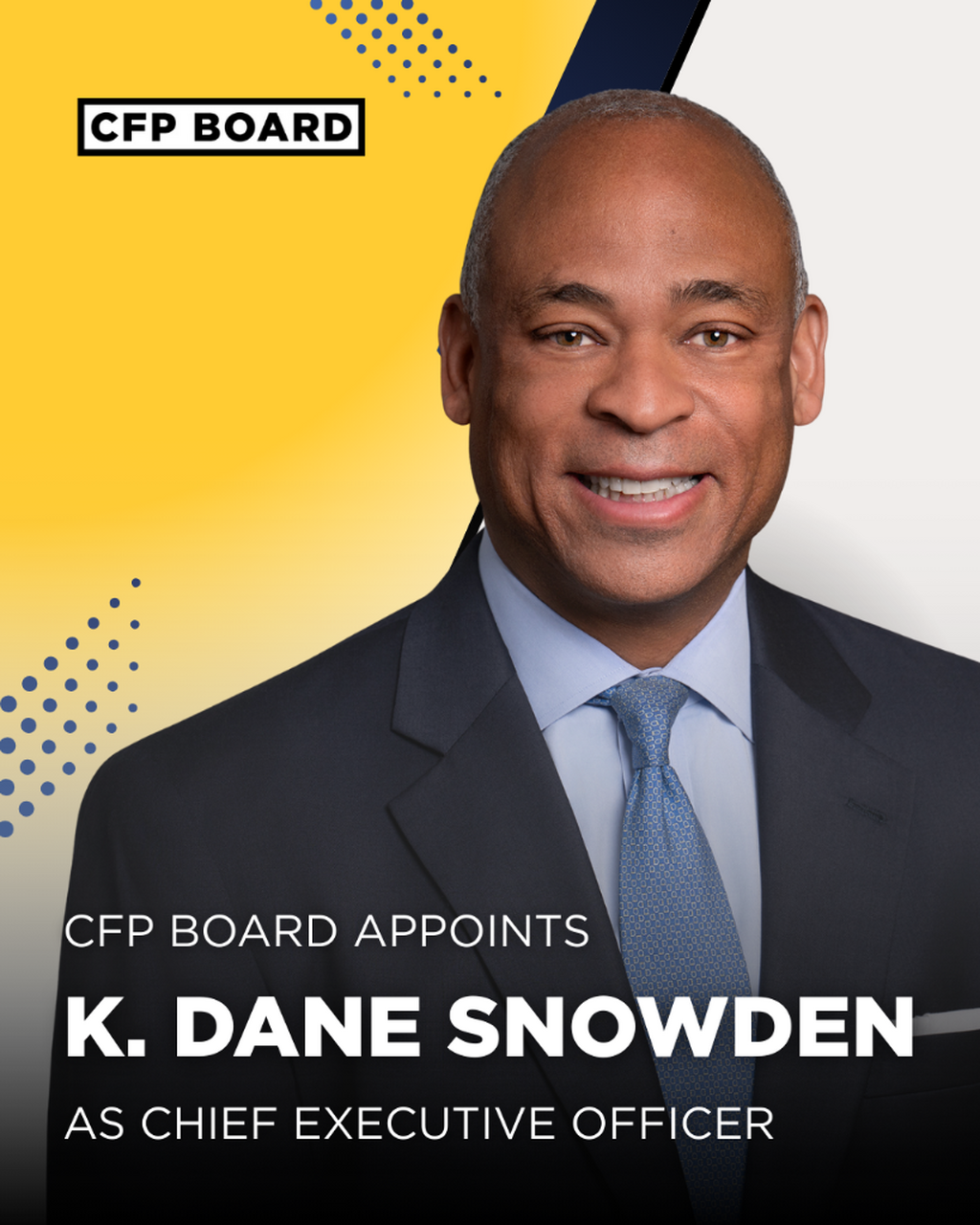 CFP Board Appoints K. Dane Snowden as Chief Executive Officer