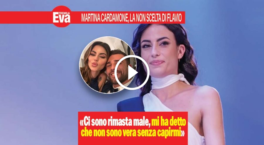 Martina Cardamone, il no di Flavio pesa: &laquo;non mi ha capita&raquo;