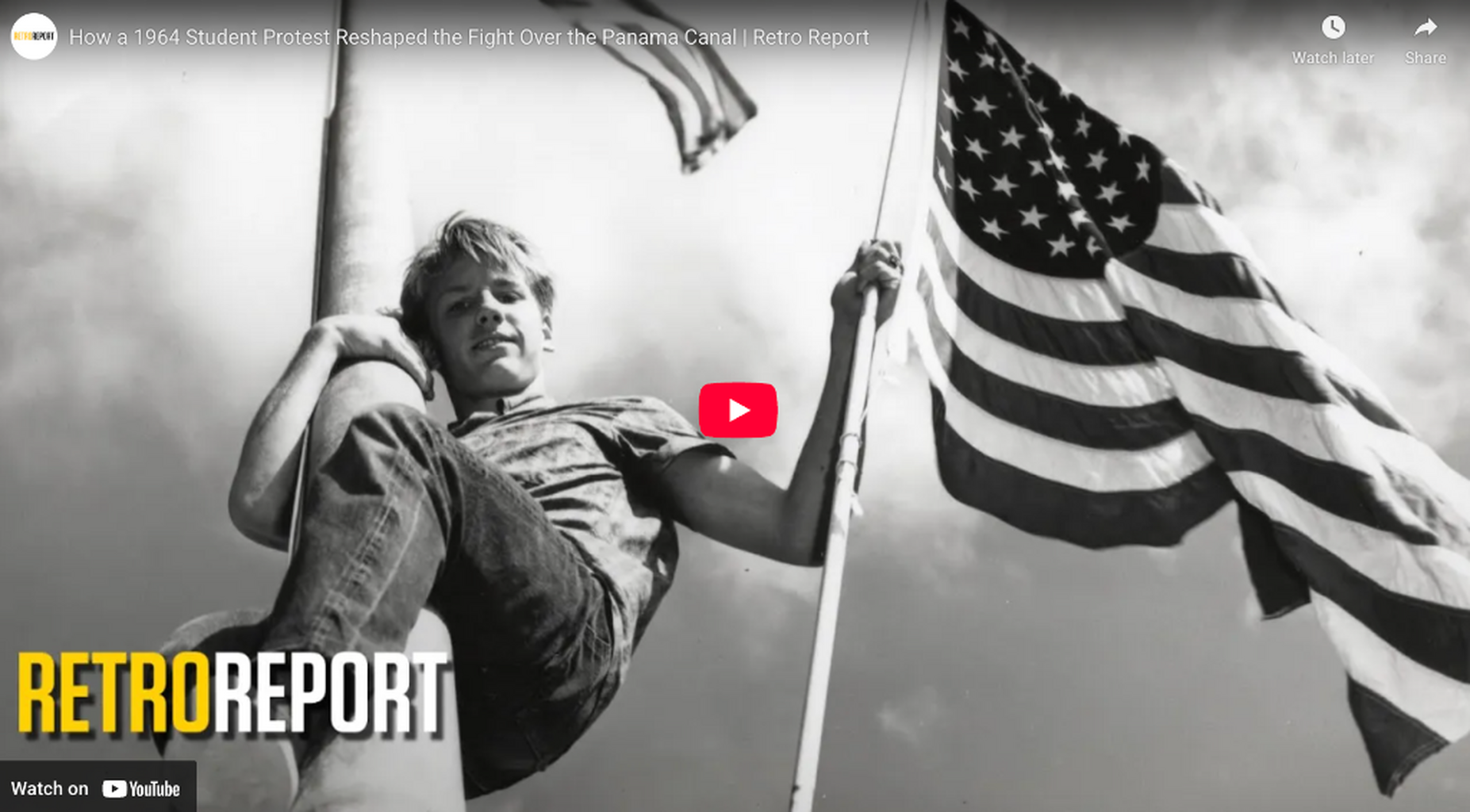 How a 1964 Student Protest Reshaped the Fight Over the Panama Canal