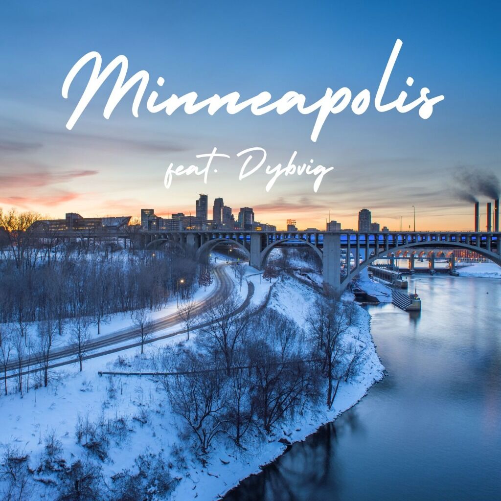 Minneapolis (feat. Dybvig)