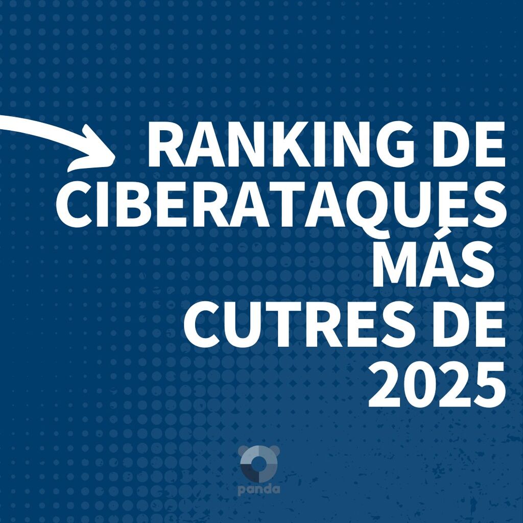 Ciberataques m&aacute;s cutres 2025