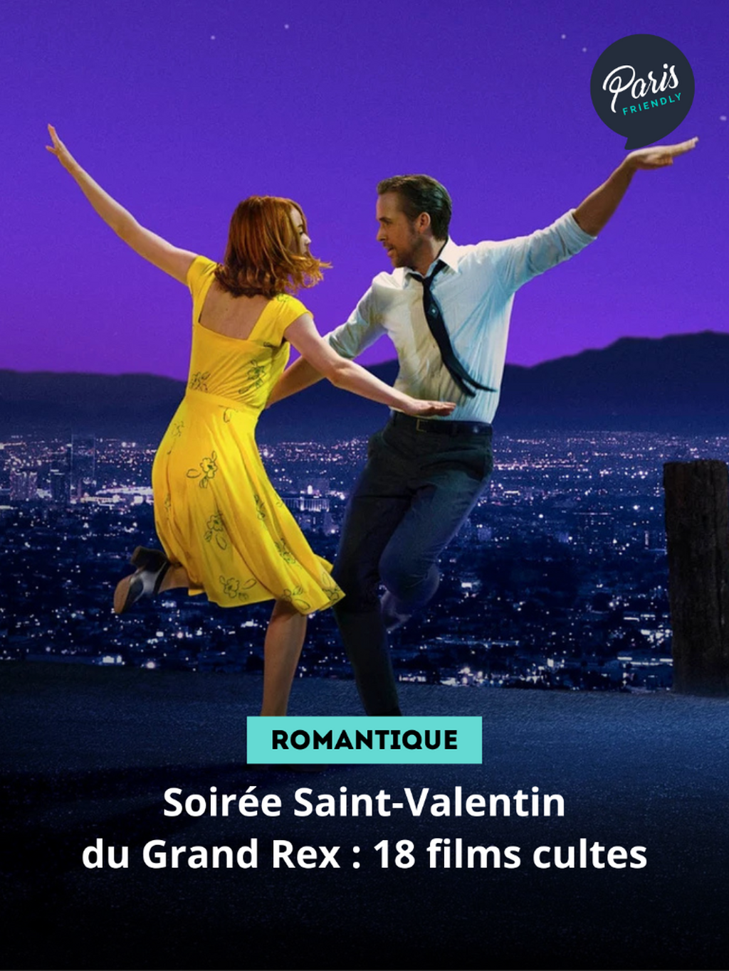 Soir&eacute;e Saint-Valentin du Grand Rex : 18 films cultes