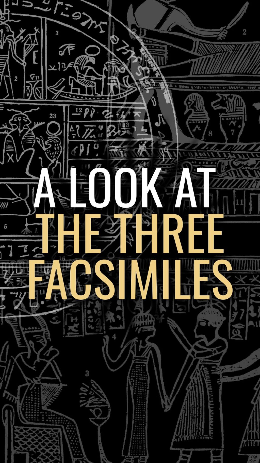 A look at the three facsimiles