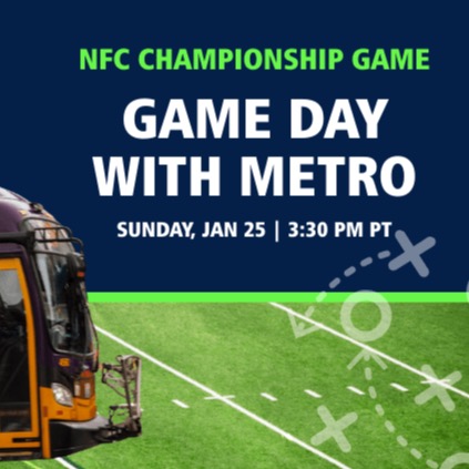 Go Hawks! Transit will get you to Lumen Field for the NFC Championship Game