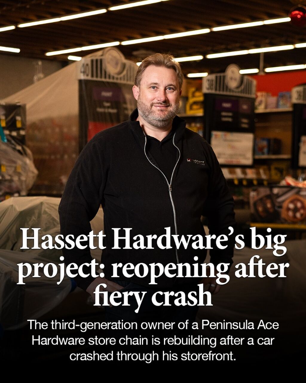 Hassett Hardware&rsquo;s big project: reopening after fiery crash