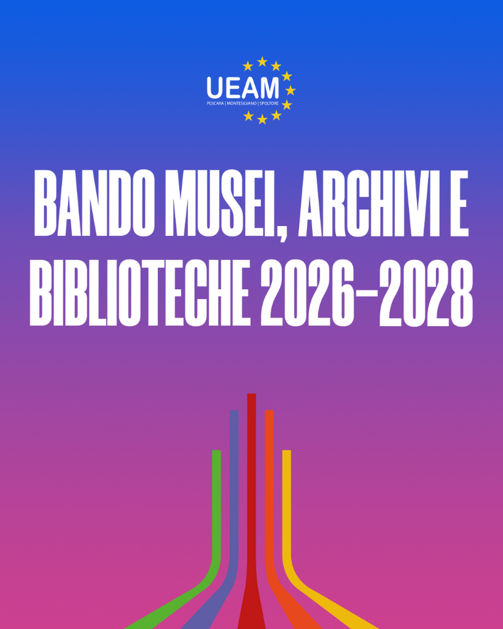 BANDO MUSEI, ARCHIVI E BIBLIOTECHE 2026-2028