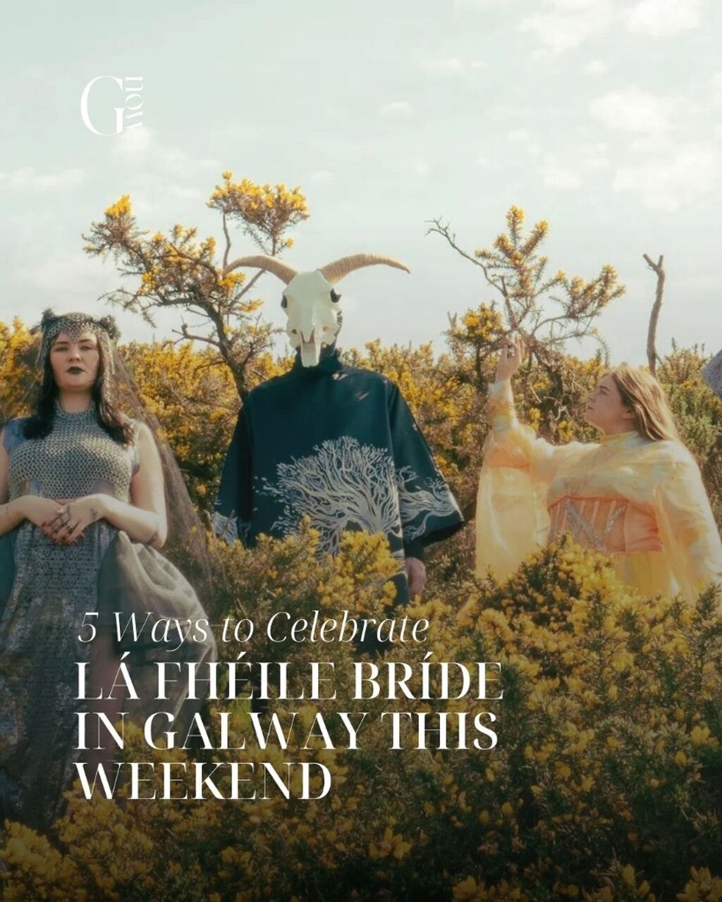 5 Ways to Celebrate L&aacute; Fh&eacute;ile Br&iacute;de in Galway This Weekend