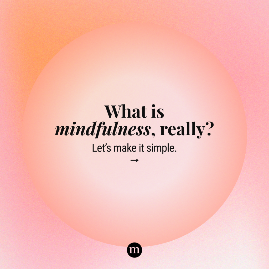 Getting Started with Mindfulness
