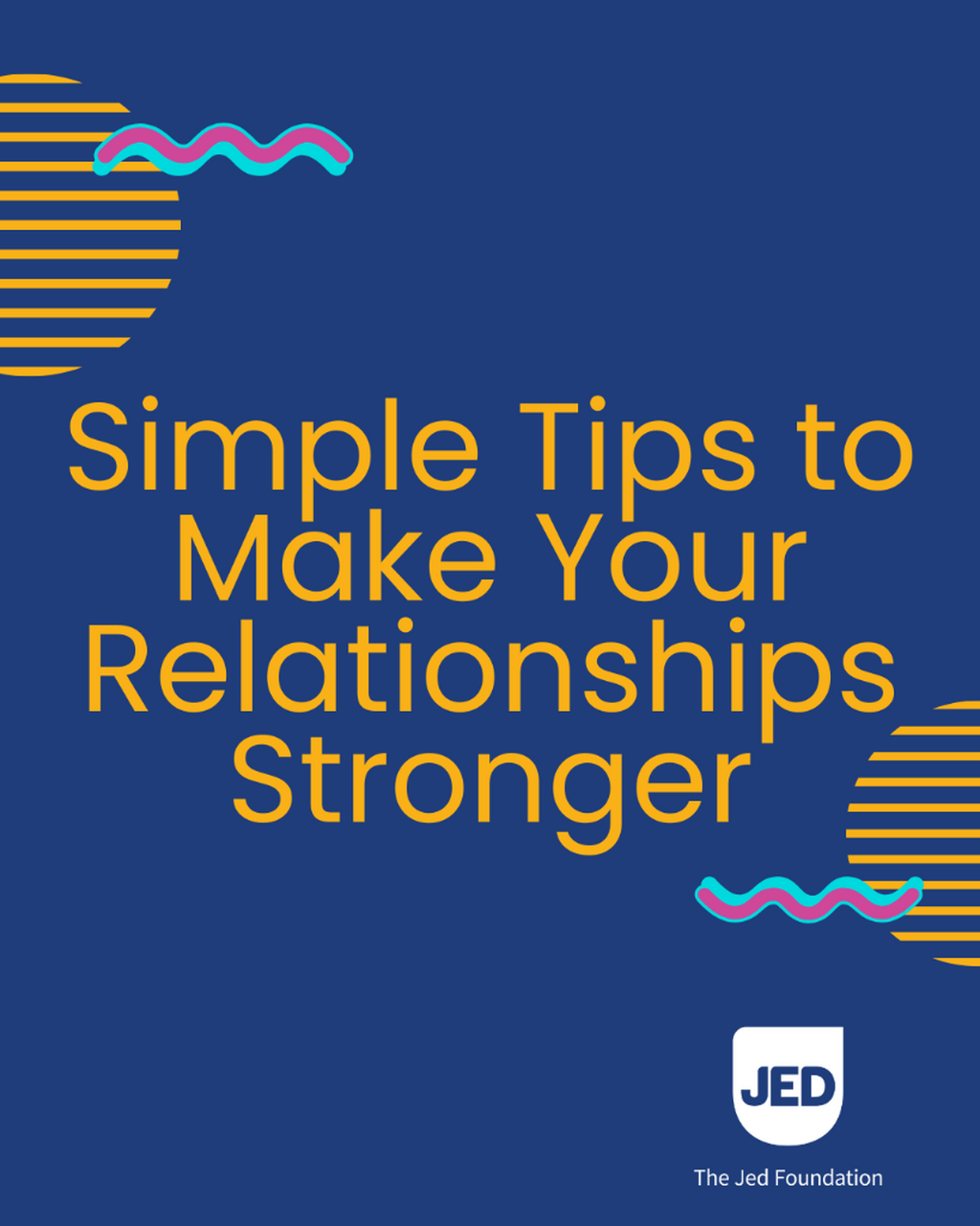 Simple Tips to Make Your Relationships Stronger