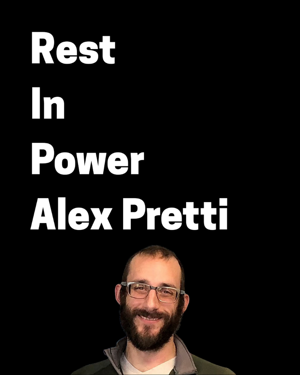 Rest in Power Alex Pretti