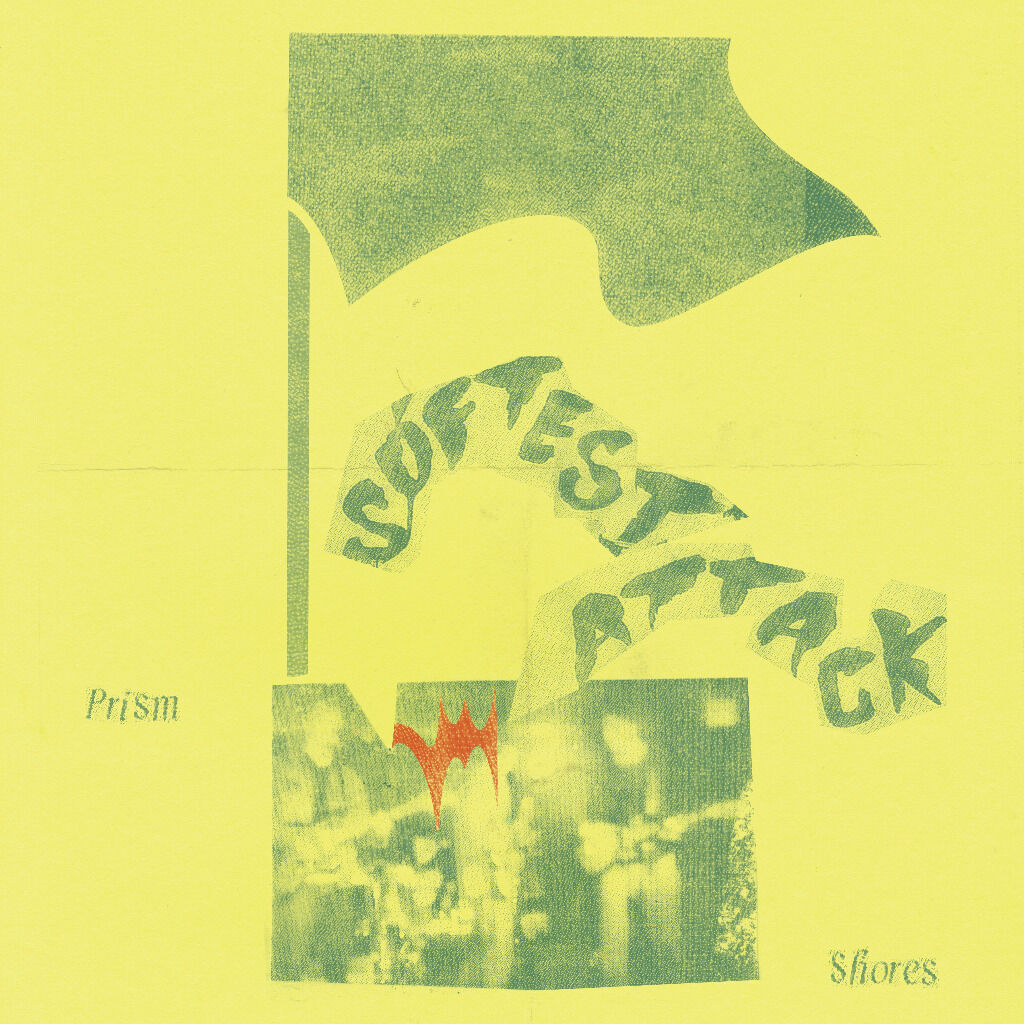 Prism Shores - Softest Attack | LP