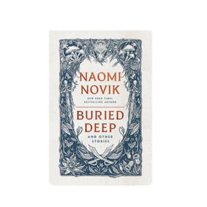 BURIED DEEP & OTHER STORIES