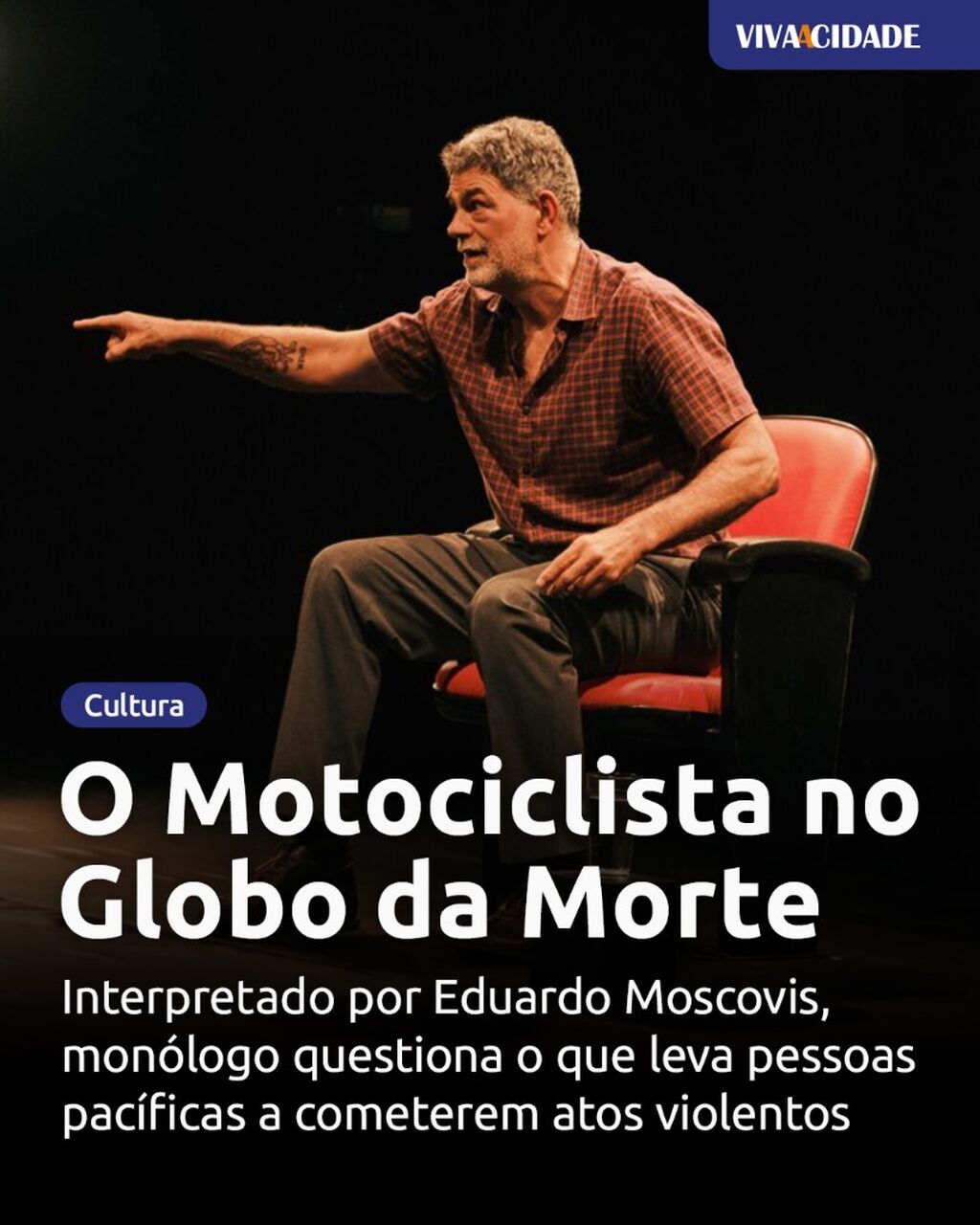 O Motociclista no Globo da Morte
