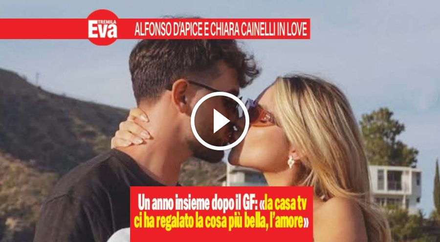 Chiara Cainelli Alfonso D'apice, un anno d'amore dopo il GF