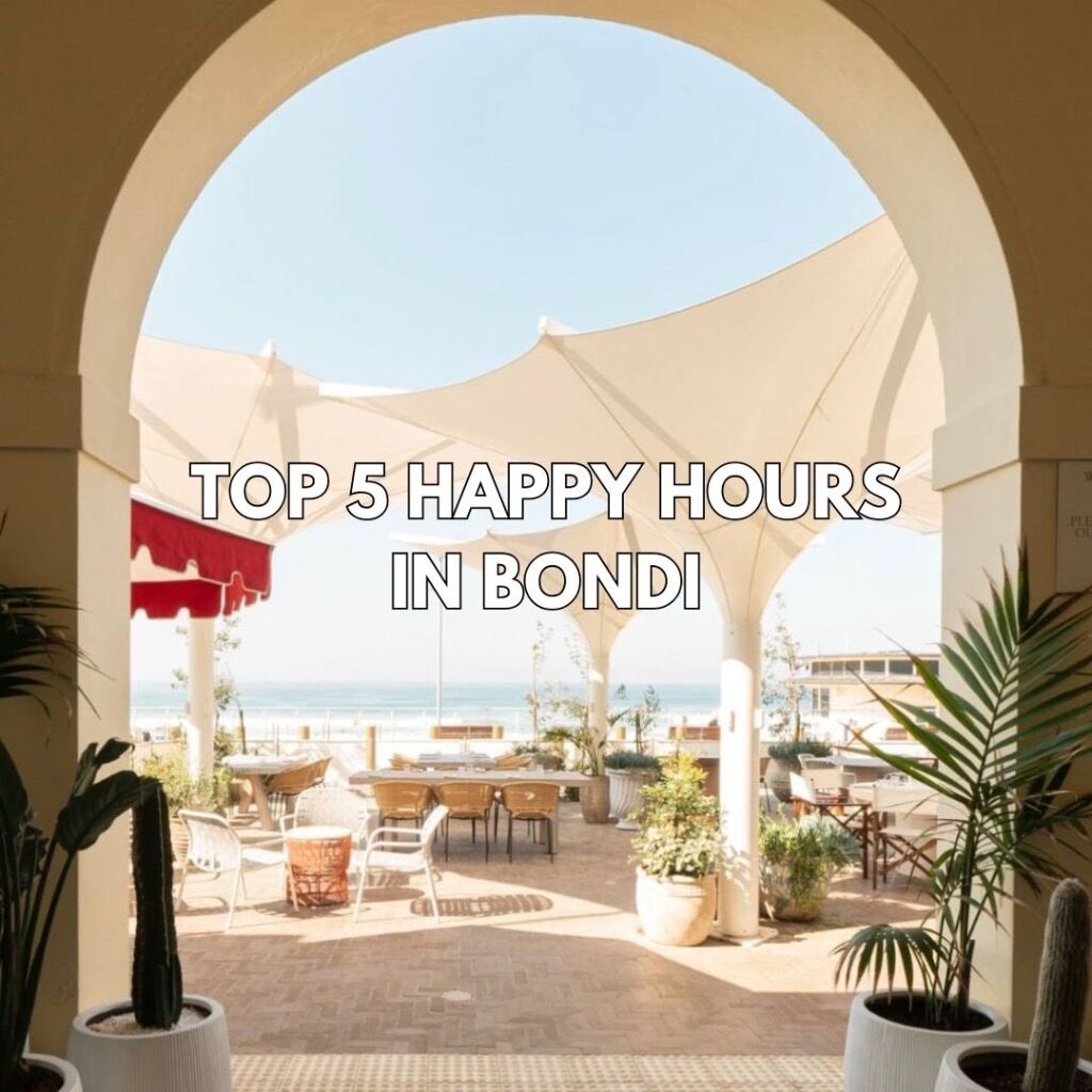 Top 5 Happy Hours in Bondi - Jan 2026
