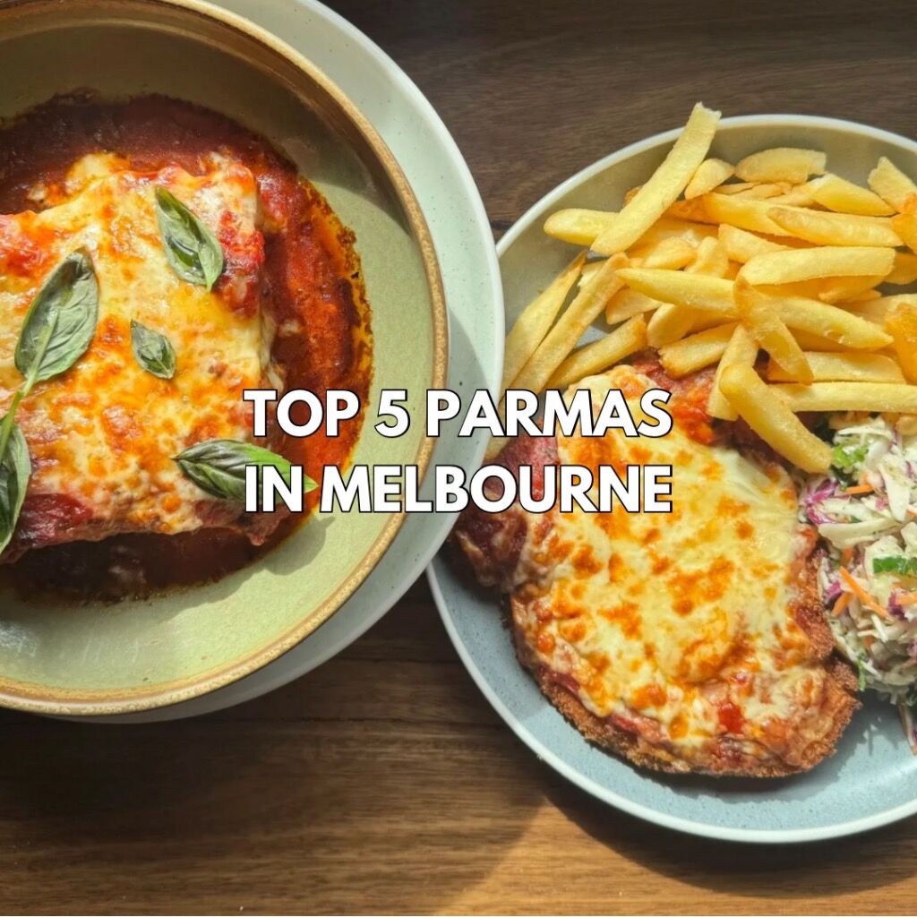 Top 5 Parmas in Melbourne - Jan 2026