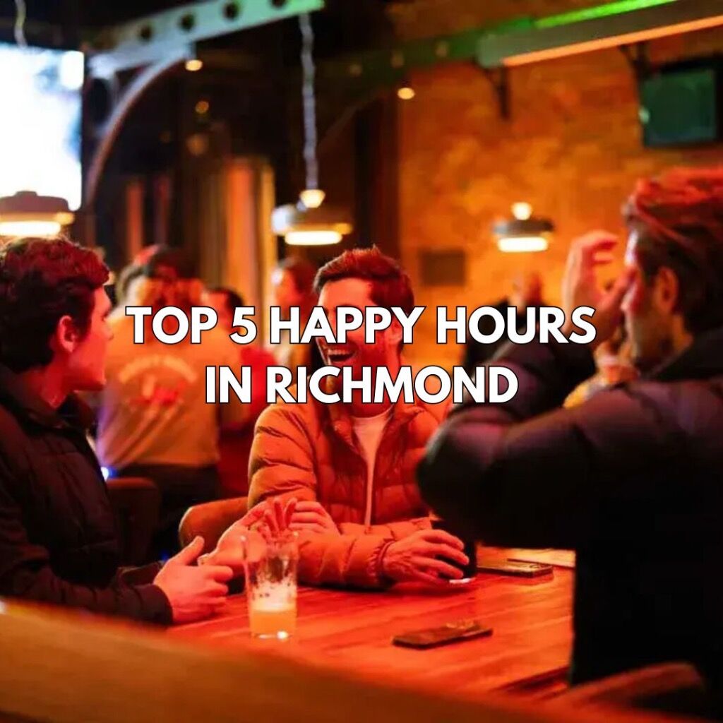 Top 5 Happy Hours in Richmond - Jan 2026