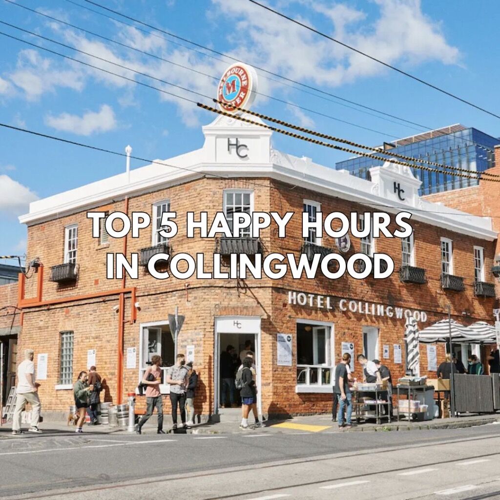 Top 5 Happy Hours in Collingwood - Jan 2026