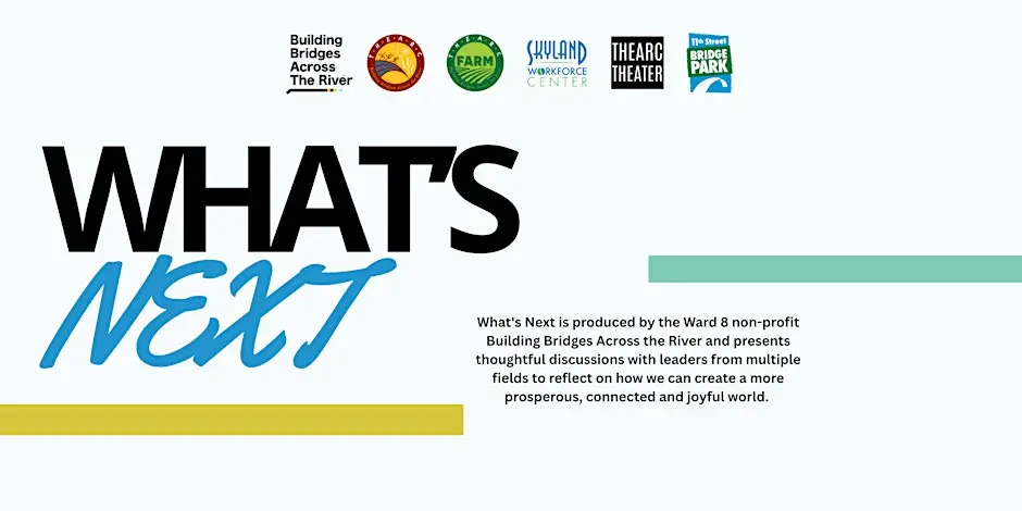 3/7: What's Next Talk @ THEARC in Washington, DC