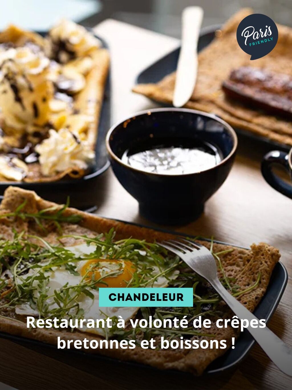 Restaurant &agrave; volont&eacute; de cr&ecirc;pes bretonnes et boissons (soft et alcool compris)