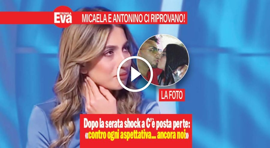 Micaela Ambriano, dopo 'C'&egrave; posta per te' pace con Antonino